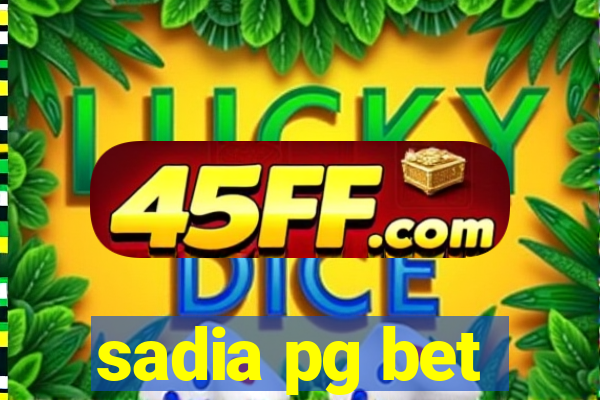 sadia pg bet